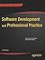Software Development and Professional Practice by John Dooley