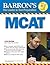Barron's MCAT: Medical College Admission Test
