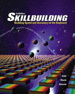 Skillbuilding: Building Speed And Accuracy On The Keyboard Student Edition (Spiral-bound)