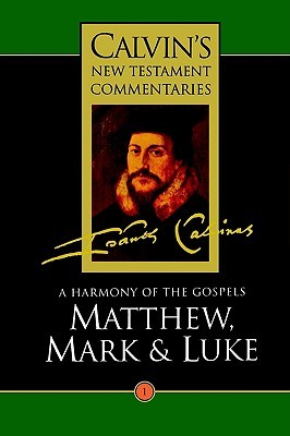 A Harmony of the Gospels: Matthew, Mark and Luke