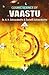 Cosmic Science of Vastu