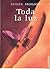 Toda la luz (Letras Mexicanas) (Spanish Edition)