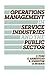 Operations Management in Service Industries and the Public Se... by Christopher Voss