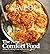 Saveur: The New Comfort Foo...