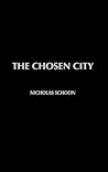 The Chosen City The Chosen City