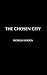 The Chosen City