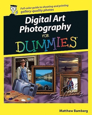 Digital Art Photography For Dummies (Paperback)