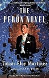 The Perón Novel by Tomás Eloy Martínez