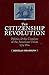 THE CITIZENSHIP REVOLUTION: Politics and the Creation of the American Union 1774-1804 (Jeffersonian America)