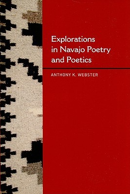 Explorations in Navajo Poetry and Poetics (Paperback)