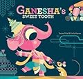 Ganesha's Sweet Tooth