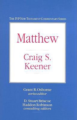 Matthew (IVP New Testament Commentary Series, #1)