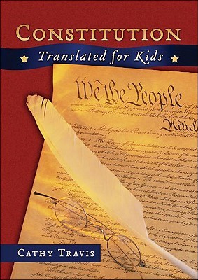 Constitution Translated for Kids (Hardcover)