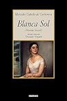 Blanca Sol (Spanish Edition)