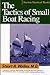 The Tactics of Small Boat Racing by Stuart H. Walker M.D. The Tactics of Small Boat Racing by Stuart H. Walker M.D.