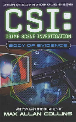 Body of Evidence (CSI: Crime Scene Investigation, #4)