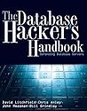The Database Hacker's Handbook: Defending Database Servers