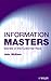 Information Masters: Secrets of the Customer Race