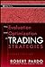 The Evaluation and Optimization of Trading Strategies