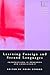 Learning Foreign and Second Languages: Perspectives in Research and Scholarship (Teaching Languages, Literatures, and Cultures)