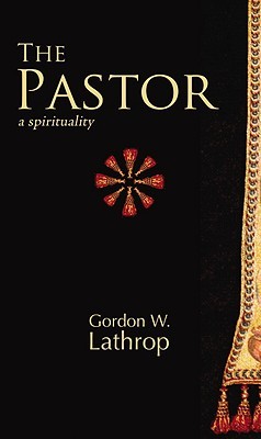 The Pastor: A Spirituality (Hardcover)