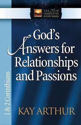 God's Answers for Relationships and Passions: 1  2 Corinthians