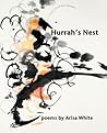 Hurrah's Nest by Arisa White