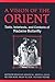 A Vision of the Orient by Jonathan Wisenthal