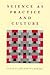 Science as Practice and Cul...