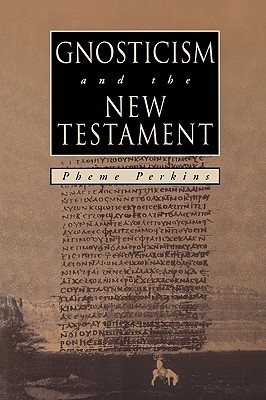 Gnosticism and the New Testament (Paperback)