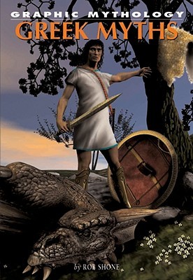 Greek Myths (Graphic Mythology)