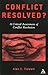 Conflict Resolved?: A Critical Assessment of Conflict Resolution