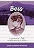 Bess: A Woman's Life in the...