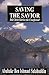 Saving the Savior : Did Christ Survive the Crucifixion?