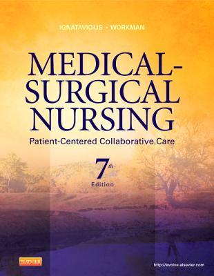 Medical-Surgical Nursing: Patient-Centered Collaborative Care, Single Volume (Hardcover)