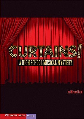 Curtains!: A High School Musical Mystery (Vortex)