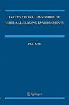 International Handbook of Virtual Learning Environments (Springer International Handbooks of Education, 14)