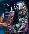 Tri lásky