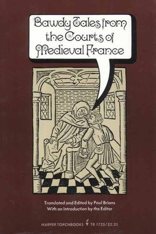 Bawdy Tales from the Courts of Medieval France