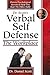 Dr Scott's Verbal Self Defense in The Workplace: Proven Psychological Secrets to Help You Beat The Office Bully