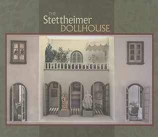 The Stettheimer Dollhouse (Hardcover)