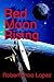 Red Moon Rising