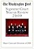 The Washington Post Supreme Court Year in Review 2009: The Major Cases and Decisions of 2008