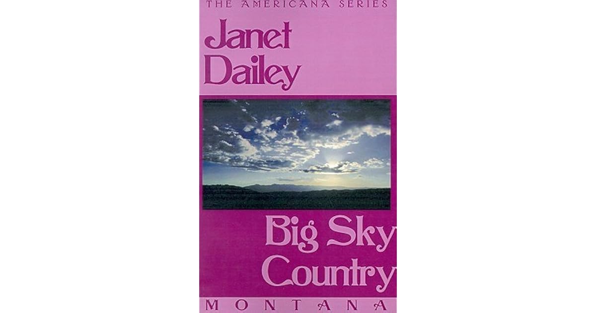 Big Sky Country (Montana, Americana, #26) by Janet Dailey