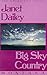 Big Sky Country by Janet Dailey