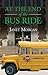 At the End of the Bus Ride by Janet Morgan