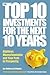 The Top 10 Investments for ...