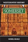 West Country History: Somerset West Country History: Somerset