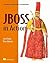 JBoss in Action: Configuring the JBoss Application Server