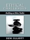 Ethical Challenges: Building an Ethics Toolkit